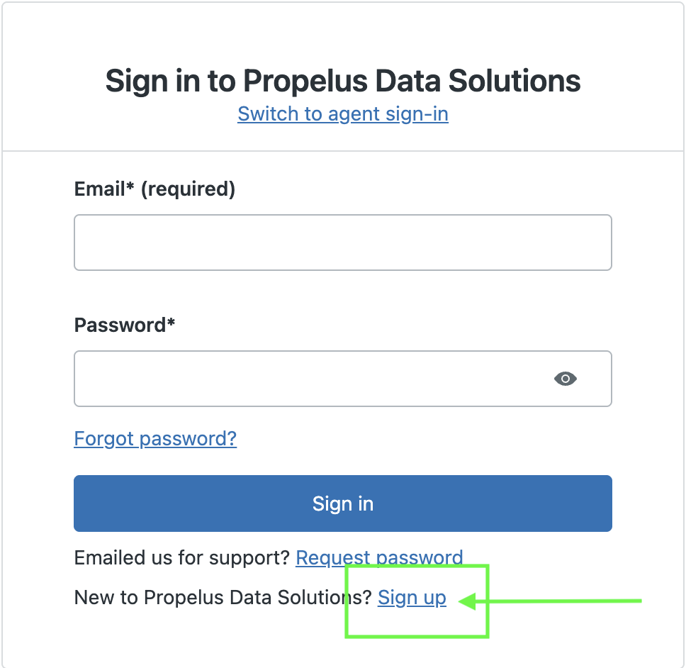 The "Sign in to Propelus Data Solutions" portal interface. The card features text boxes for "Email (required)" and "Password", a blue "Sign in" button, and options for password assistance. At the bottom of the form, a green box and a green arrow highlight the "Sign up" hyperlink next to the text "New to Propelus Data Solutions?".
